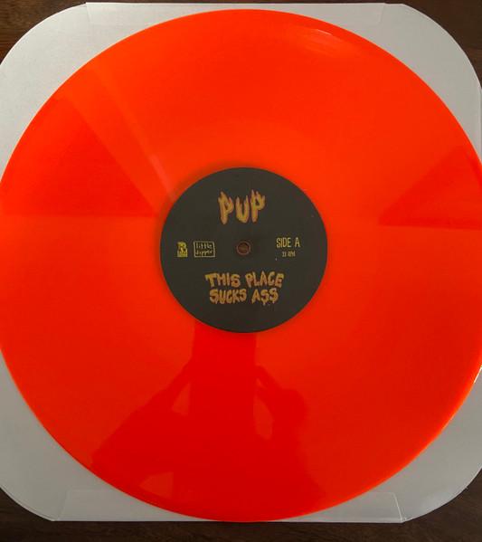 Pup - This Place Sucks Ass - Lp