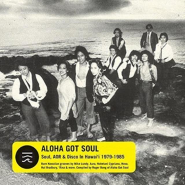 Various Artists - Aloha Got Soul: Soul, Aor & Disco In Hawai'i 1979-1985 - Cd