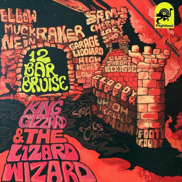 King Gizzard And The Lizard Wizard - 12 Bar Bruise - Lp