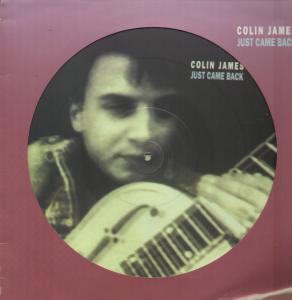 Colin James - Just Came Back - 12 Inch