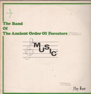 Band Of The Ancient Order Of Foresters - Play Music - Lp
