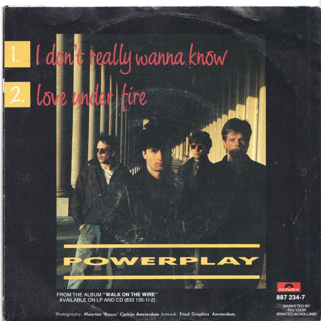 Powerplay - I Don't Really Wanna Know - 7 Inch