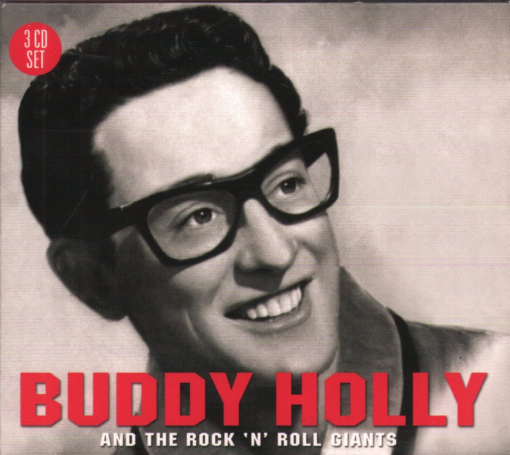 Buddy Holly - Buddy Holly And The Rock 'N' Roll Giants - Triple Cd