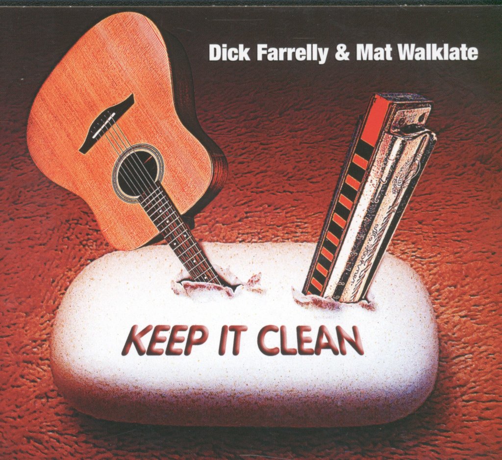 Dick Farrelly And Matt Walklate - Keep It Clean - Cd