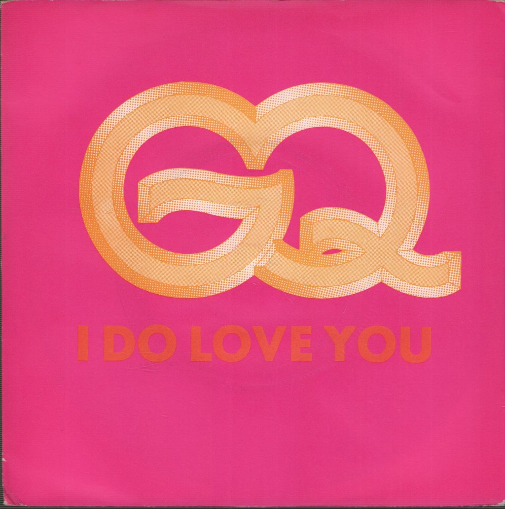 GQ - I Do Love You - 7 Inch