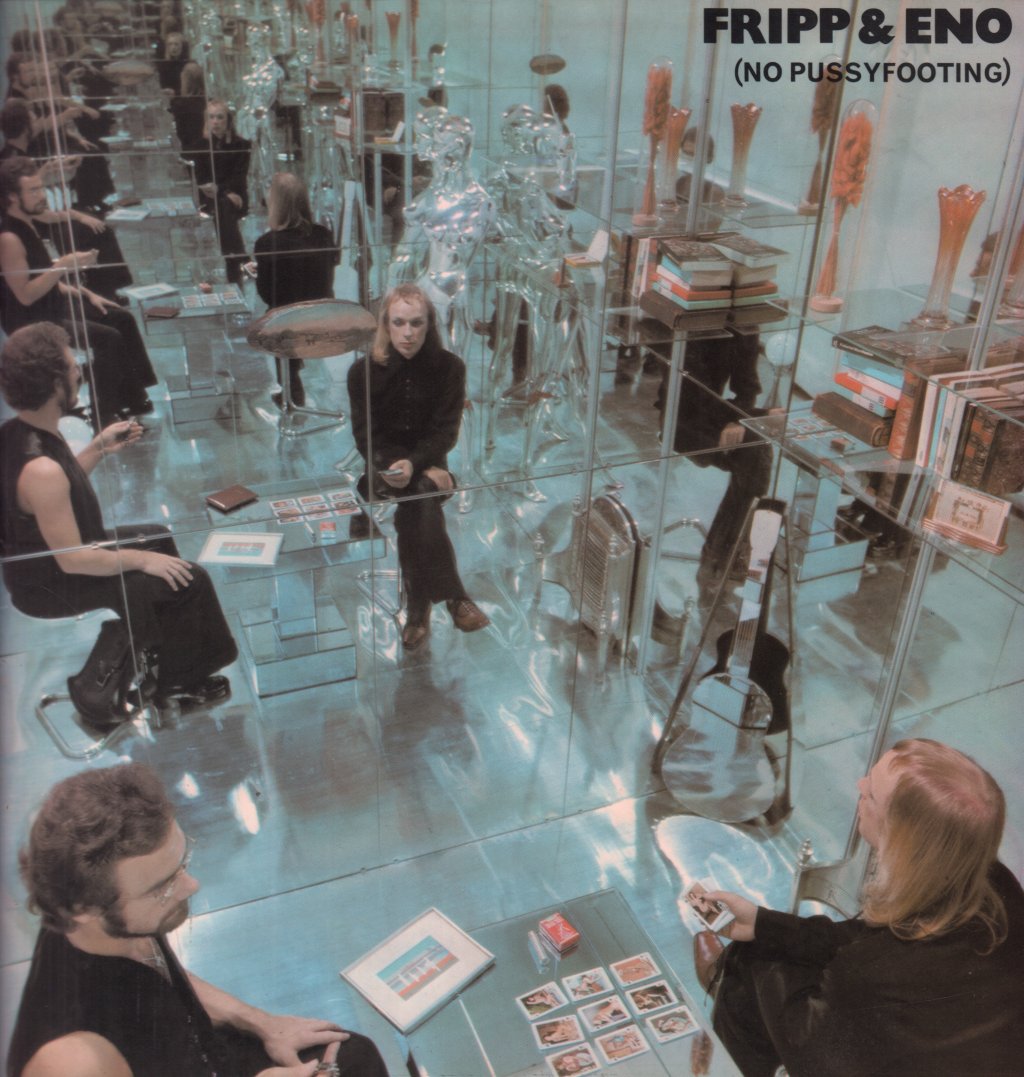 Fripp & Eno - (No Pussyfooting) - Lp