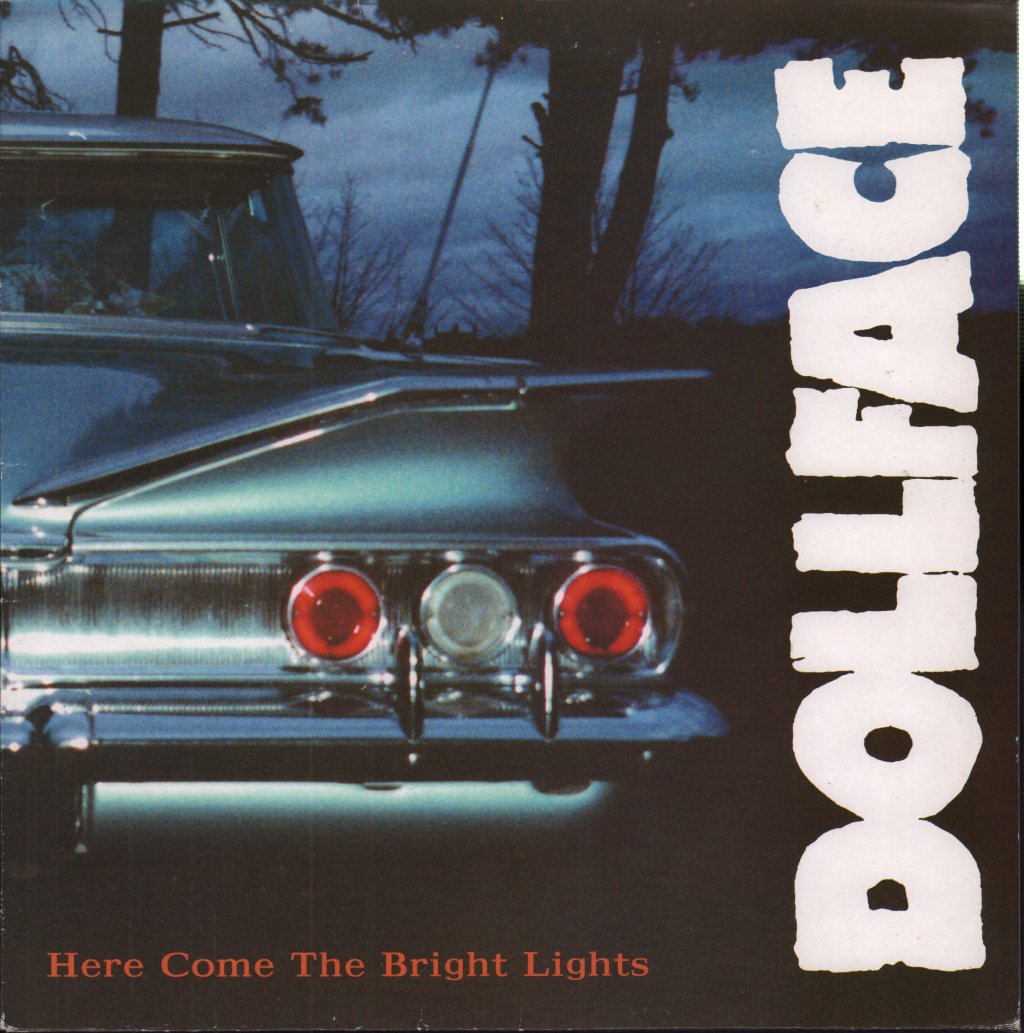 Dollface - Here Come The Bright Lights - 10 Inch