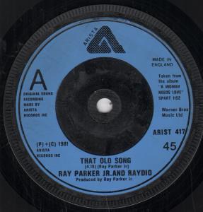 Ray Parker Jr And Raydio - That Old Song - 7 Inch