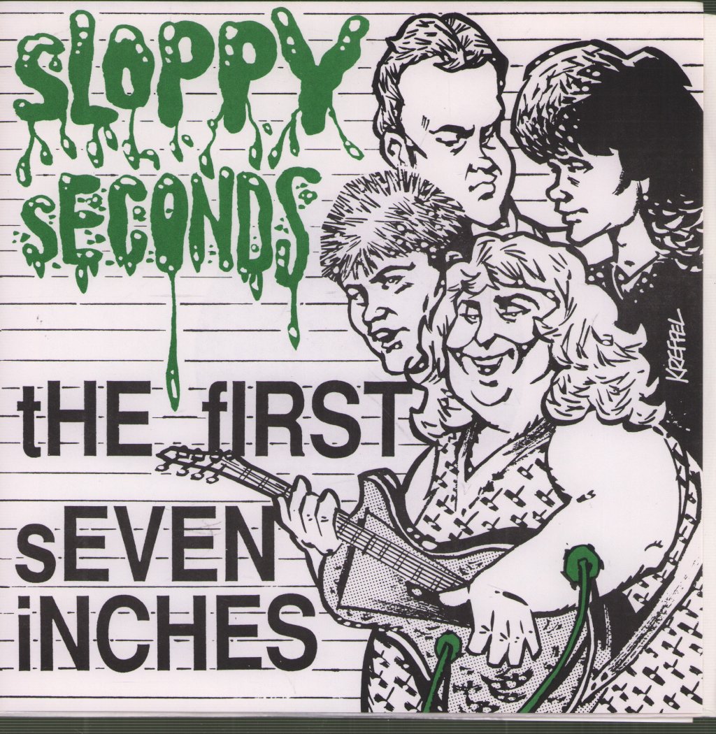 Sloppy Seconds - First Seven Inches - 7 Inch