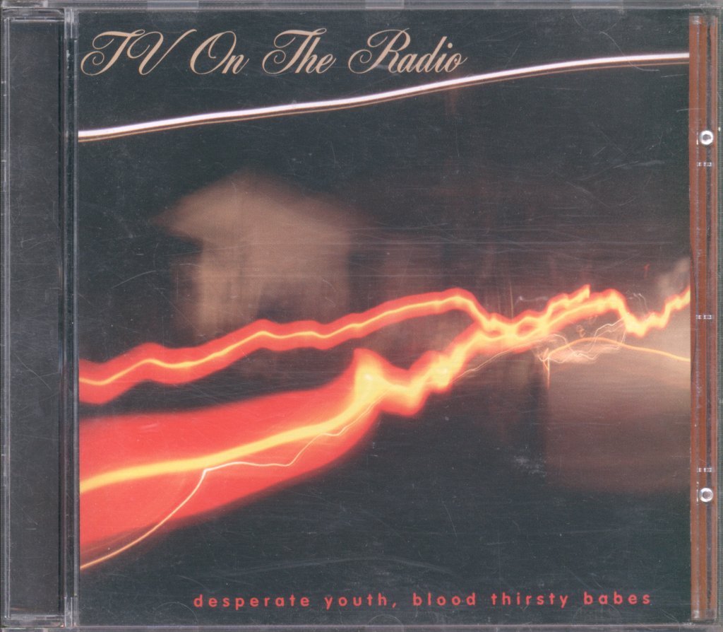 TV On The Radio - Desperate Youth, Blood Thirsty Babes - Cd
