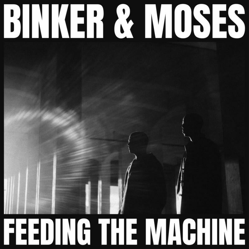 Binker And Moses - Feeding the Machine - Lp