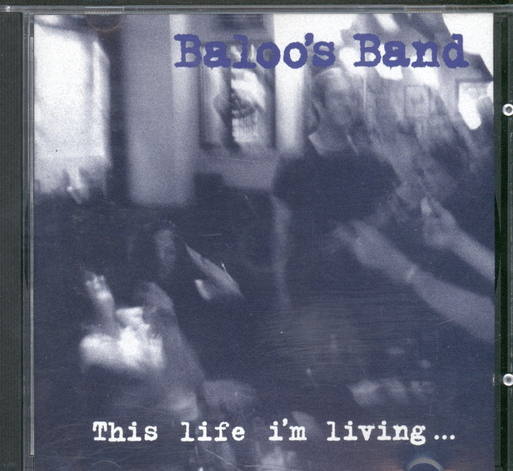 Baloo's Band - This Life I'm Living... - Cd