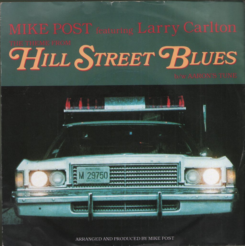 Mike Post Featuring Larry Carlton - Hill Street Blues - 7 Inch