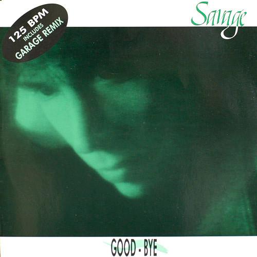Savage - Good-Bye - 12 Inch