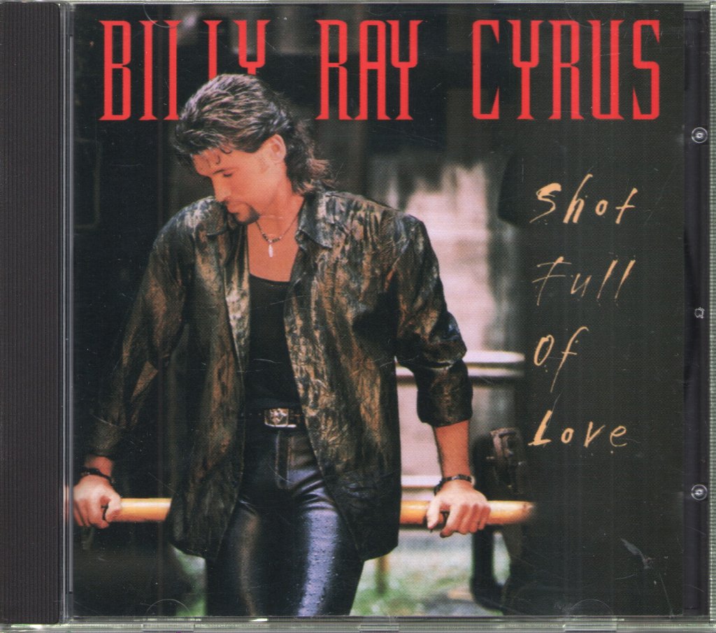 Billy Ray Cyrus - Shot Full Of Love - Cd