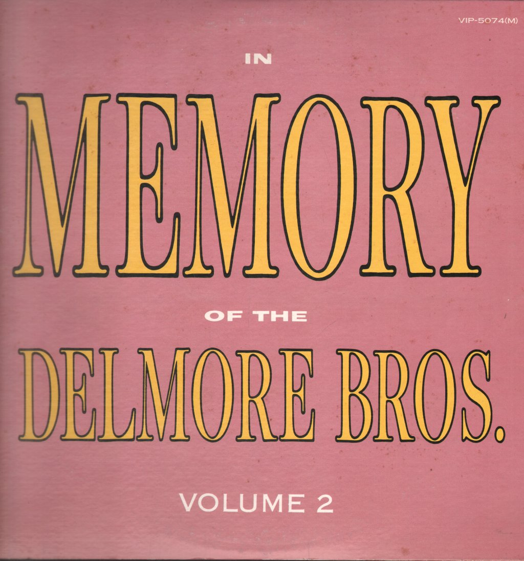 Delmore Brothers - In Memory Of The Delmore Bros. Volume 2 - Lp