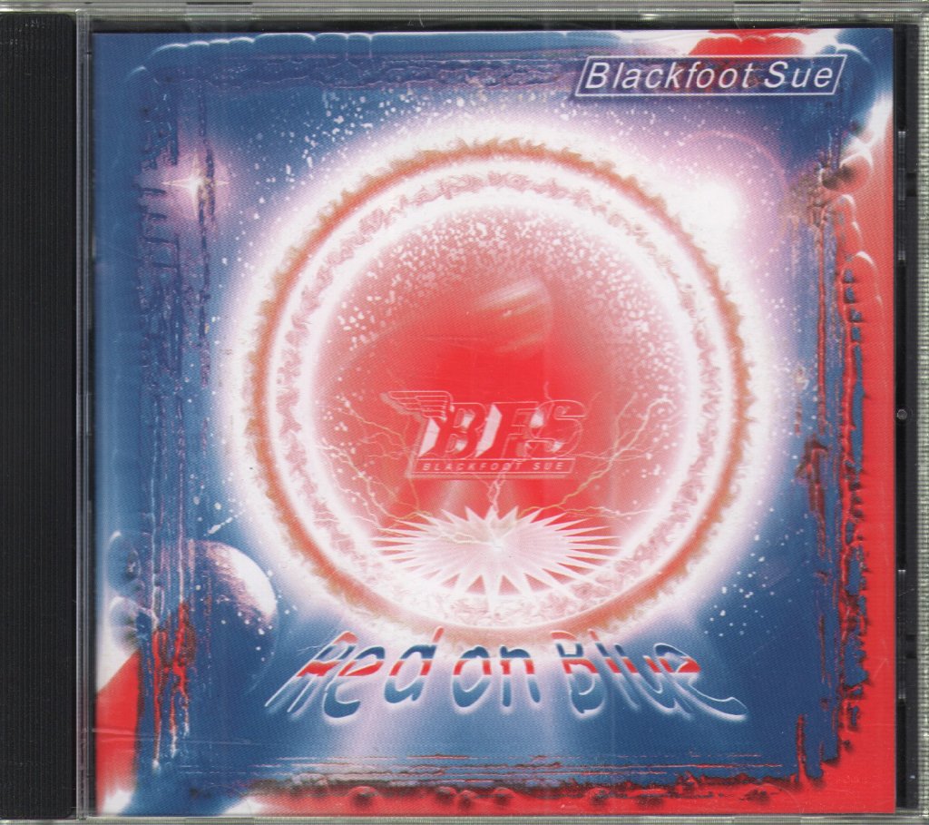 Blackfoot Sue - Red On Blue - Cd