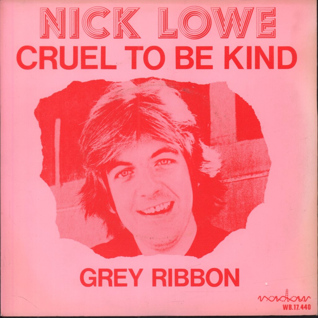 Nick Lowe - Cruel To Be Kind - 7 Inch