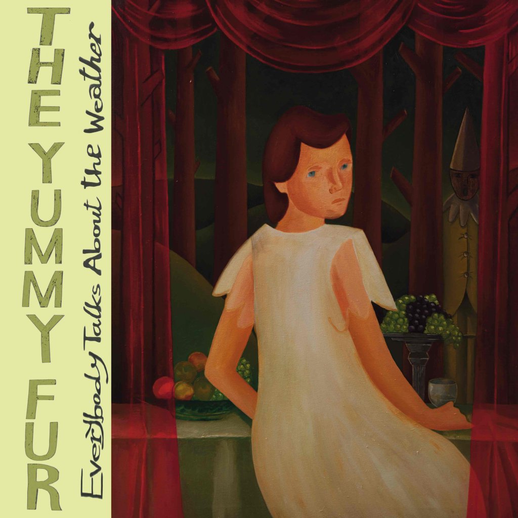 Yummy Fur - Everybody Talks About The Weather - Cd