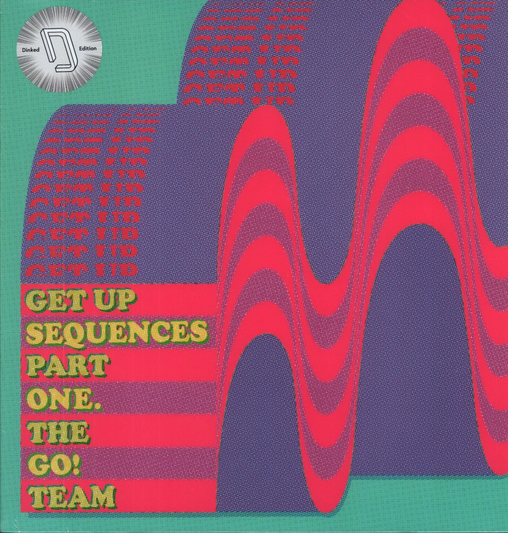 Go! Team - Get Up Sequences Part One. (Dinked Edition #108) - Lp