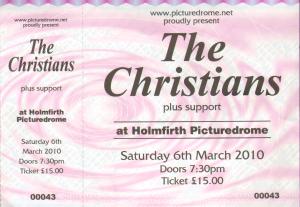 Christians - Holmfirth Picturedrome 6/3/10 - Ticket