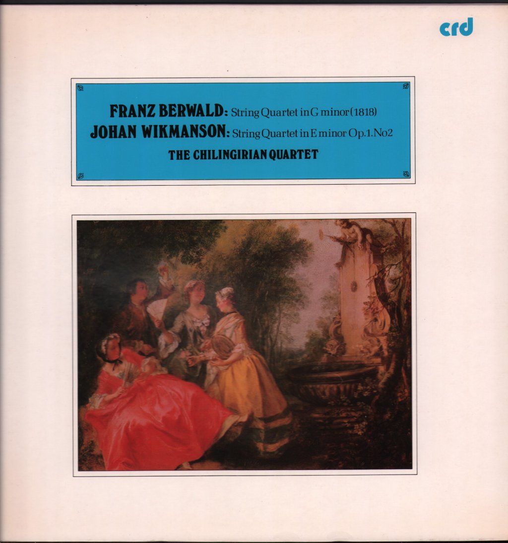 Chilingirian String Quartet - Franz Berwald - String Quartet in G-Minor / Johan Wikmanson - String Quartet in E-Minor - Lp