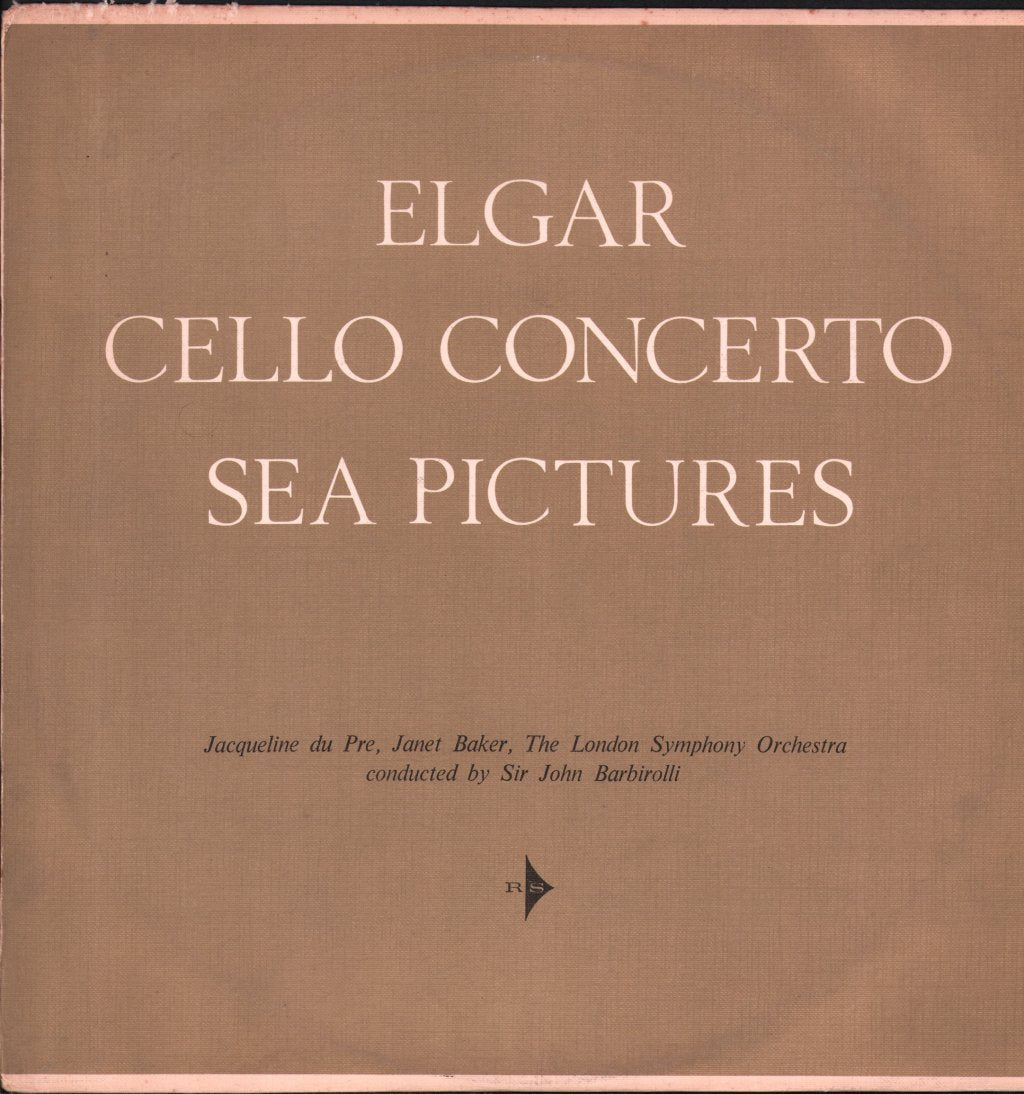 Jacqueline Du Pre / Janet Baker / Sir John Barbirolli / London Symphony Orchestra - Elgar - Cello Concerto / Sea Pictures - Lp