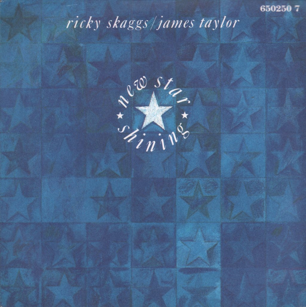 Ricky Skaggs And James Taylor - New Star Shining - 7 Inch