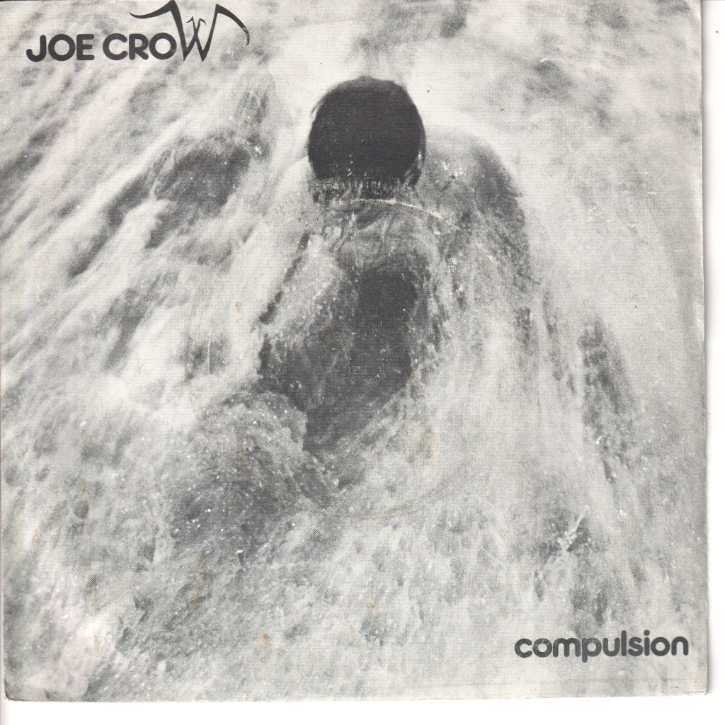 Joe Crow - Compulsion - 7 Inch