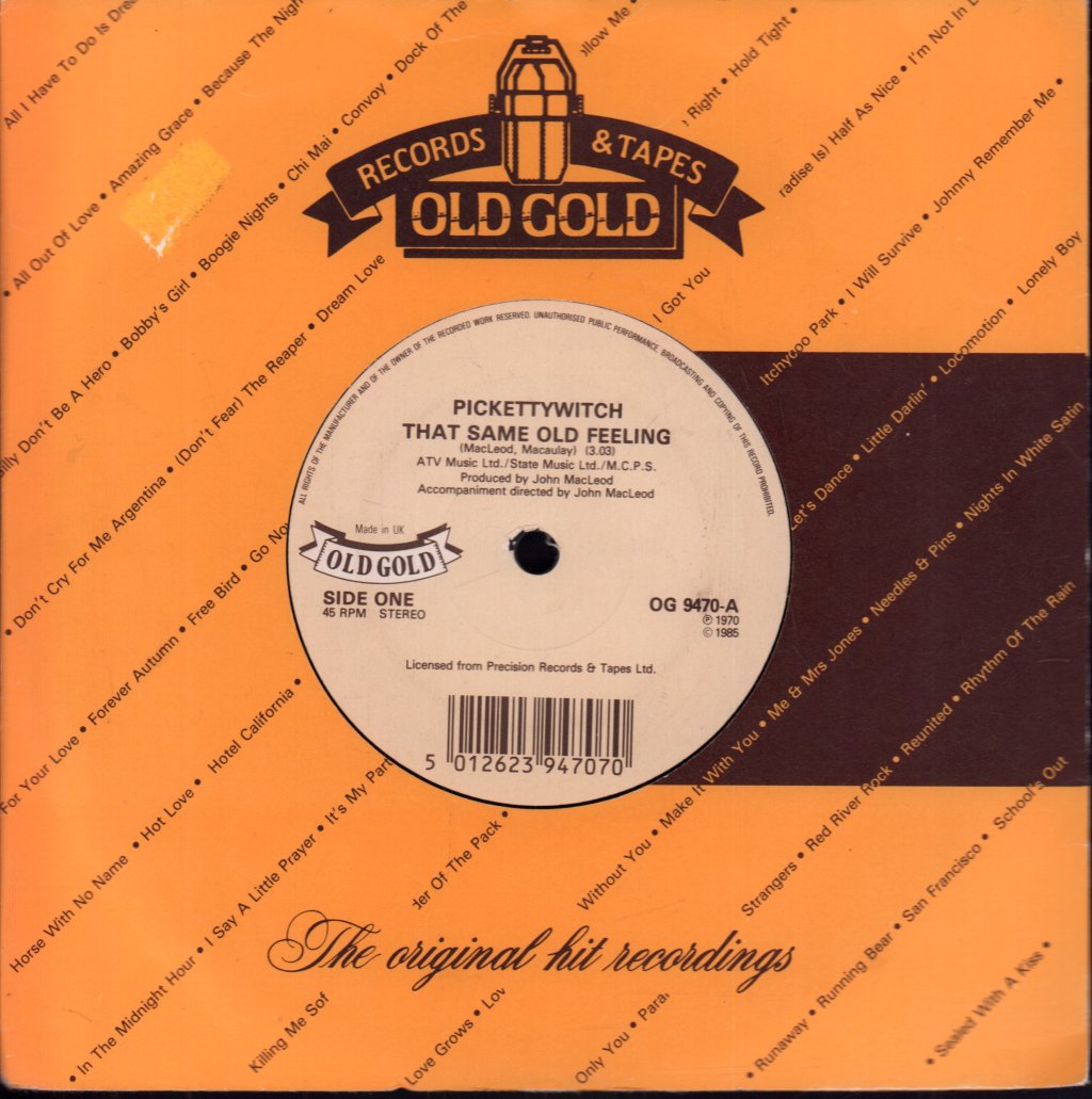 Pickettywitch/Paper Dolls - That Same Old Feeling/Something Here In My Heart - 7 Inch