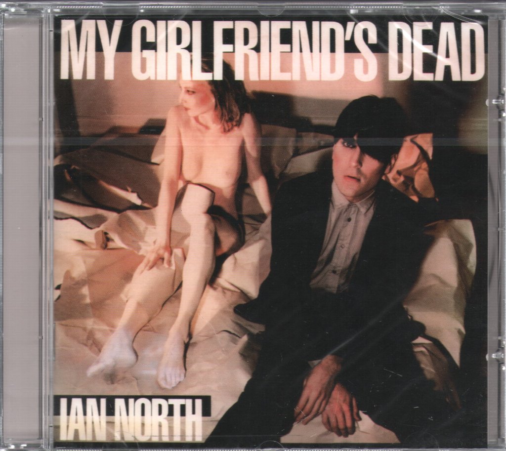 Ian North - My Girlfriend's Dead - Cd