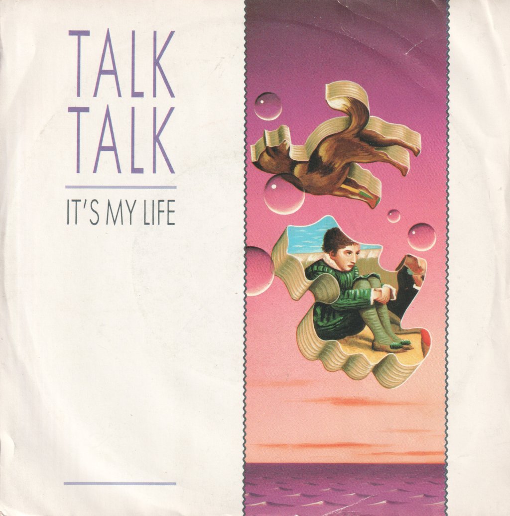Talk Talk - It's My Life - 7 Inch