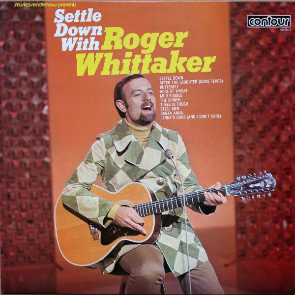 Roger Whittaker - Settle Down With Roger Whittaker - Lp
