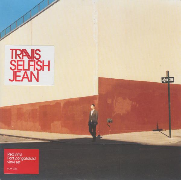Travis - Selfish Jean - Double 7 Inch
