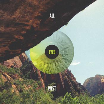 All Eyes West - All Eyes West - Cd