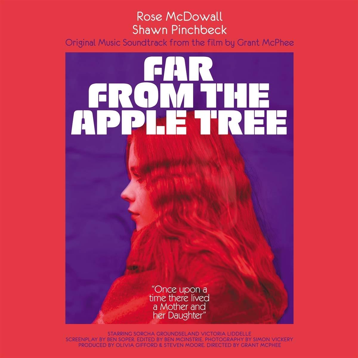 Rose Mcdowall And Shawn Pinchbeck - Far From the Apple Tree : Original Music Soundtrack From the Film By Grant McPhee - Cd