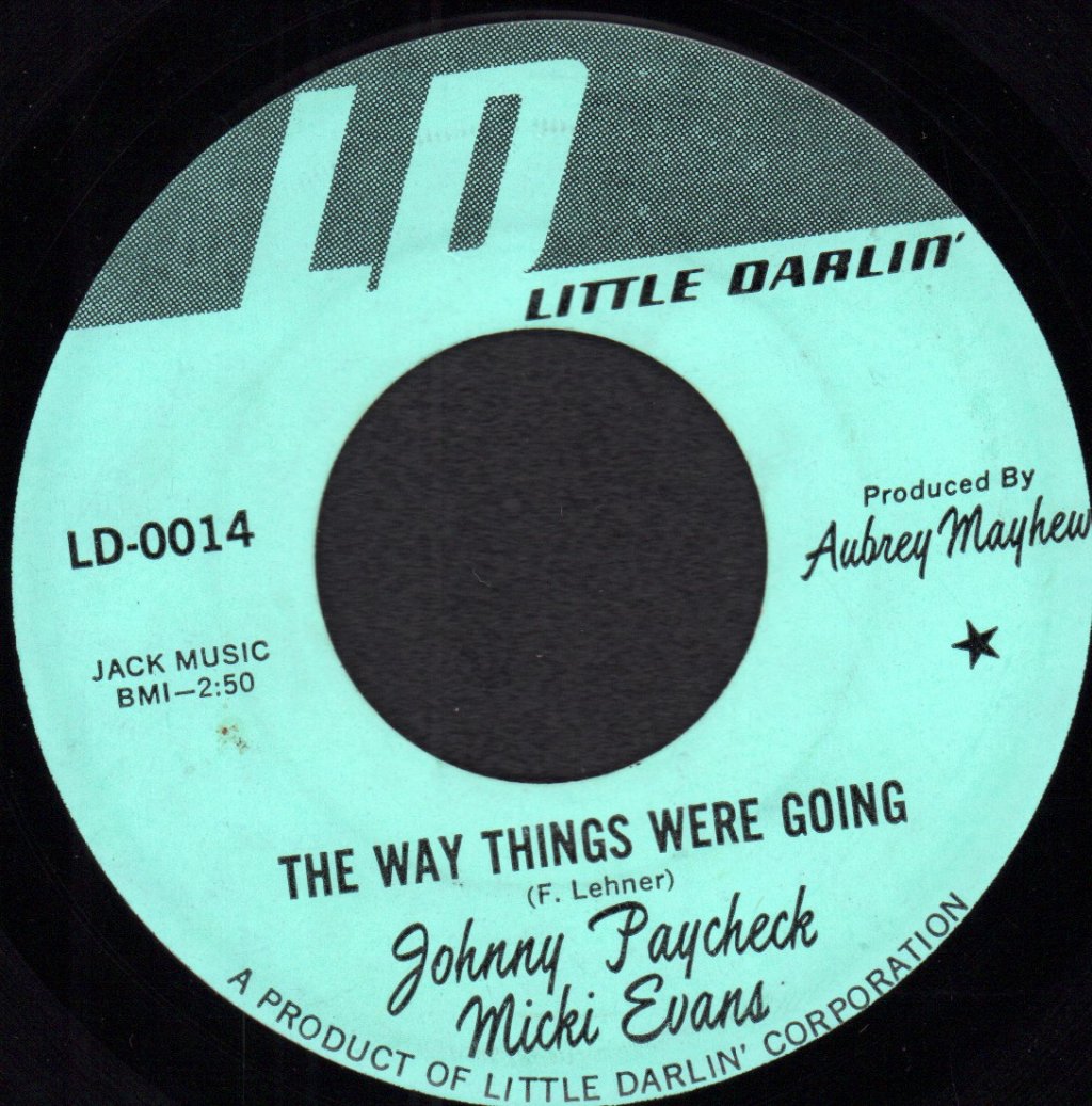 Johnny Paycheck - Way Things Were Going - 7 Inch