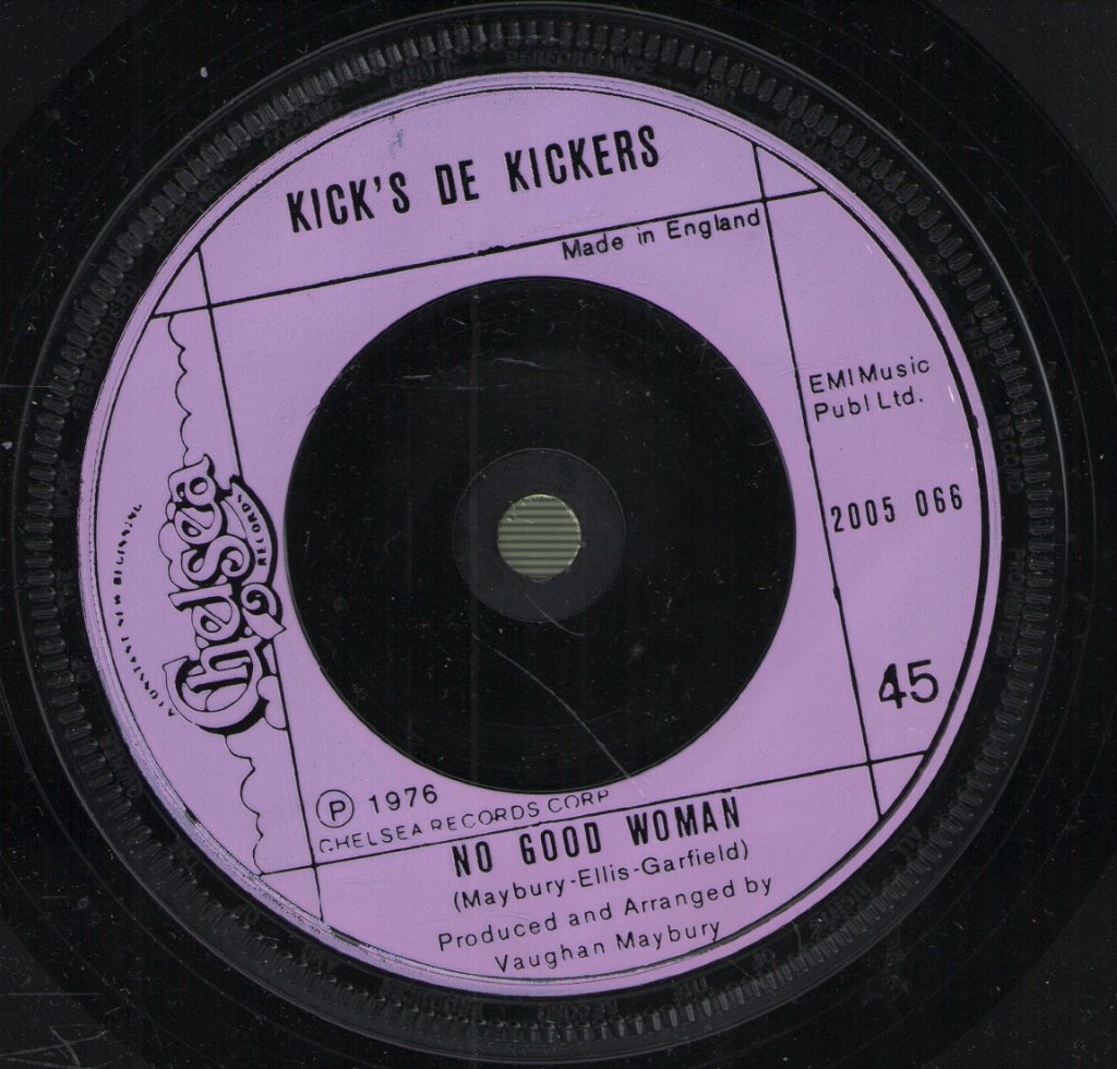 Kick's De Kickers - Chelsea Girl - 7 Inch