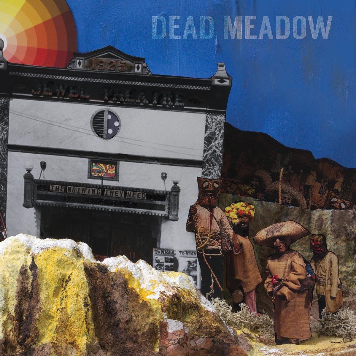Dead Meadow - Nothing They Need - Lp