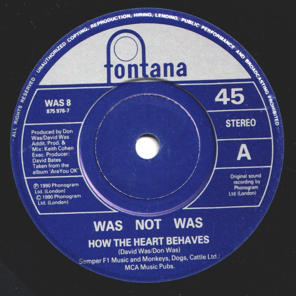 Was Not Was - How The Heart Behaves - 7 Inch