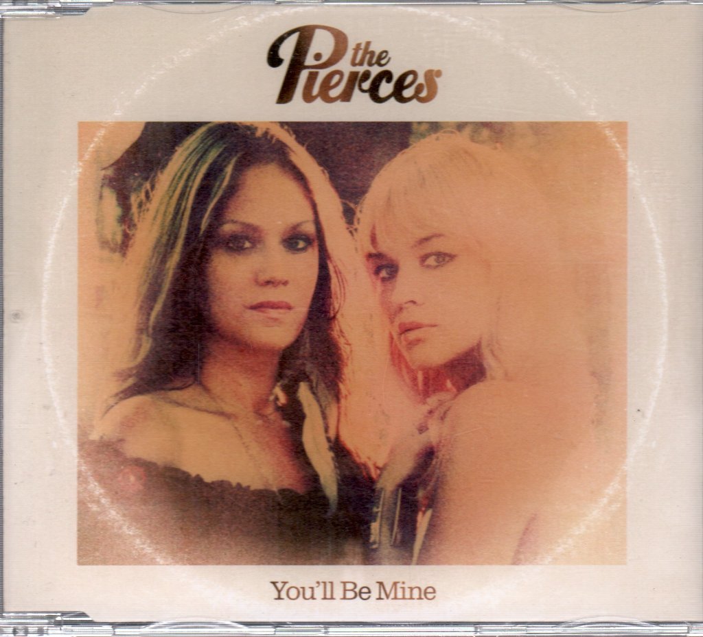 Pierces - You'll Be Mine - Cd