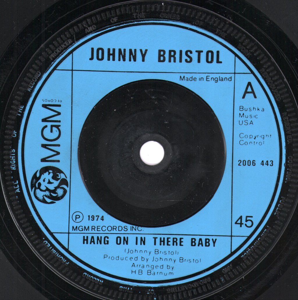 Johnny Bristol - Hang On In There Baby - 7 Inch