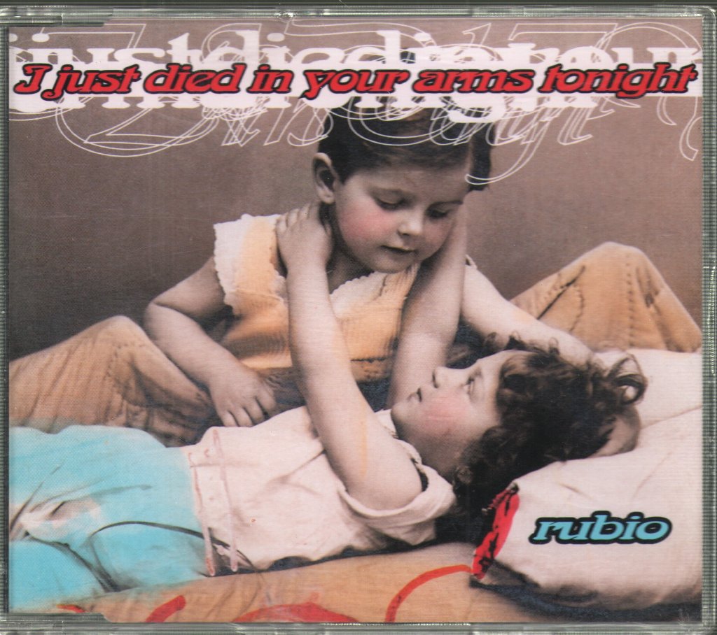 Rubio - I Just Died In Your Arms Tonight - Cd