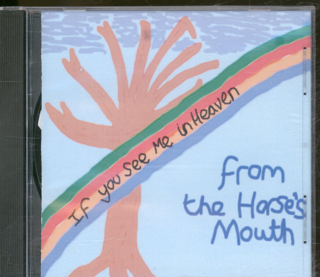 From The Horses Mouth - If You See Me In Heaven - Cdr
