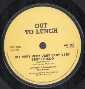 Out To Lunch - My Very Very Very Very Very Best Friend - 7 Inch