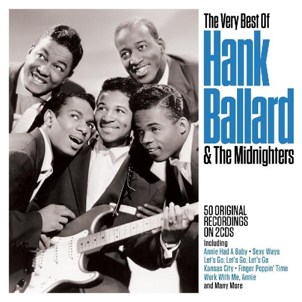 Hank Ballard & The Midnighters - Very Best Of Hank Ballard & The Midnighters - Double Cd