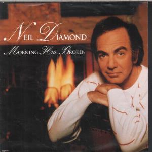Neil Diamond - Morning Has Broken - 7 Inch