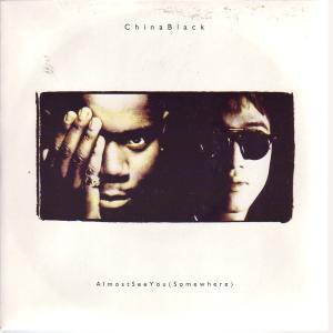 China Black - Almost See You - 7 Inch