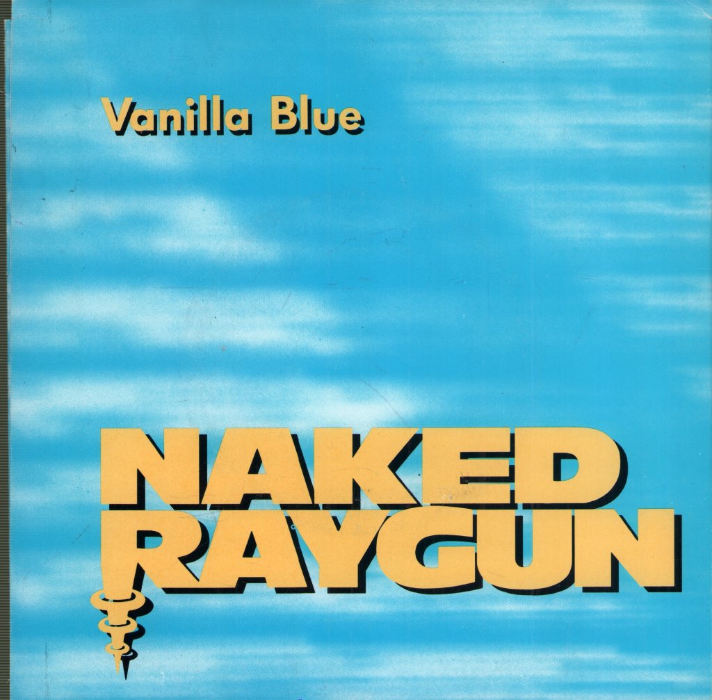 Naked Raygun - Vanilla Blue - 7 Inch