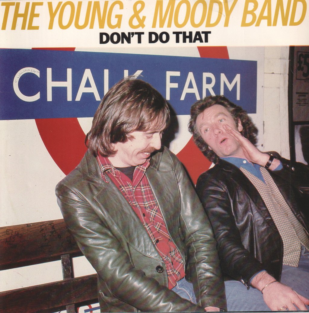 Young And Moody Band - Don't Do That - 7 Inch